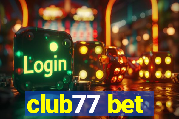 club77 bet